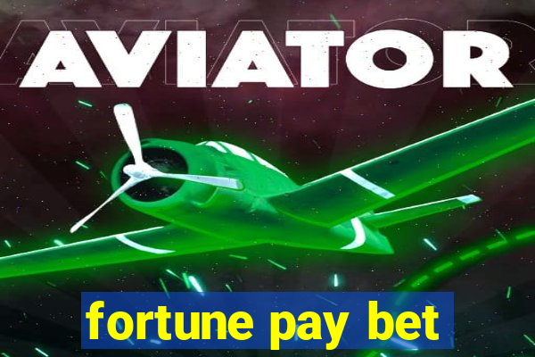 fortune pay bet